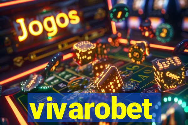 vivarobet