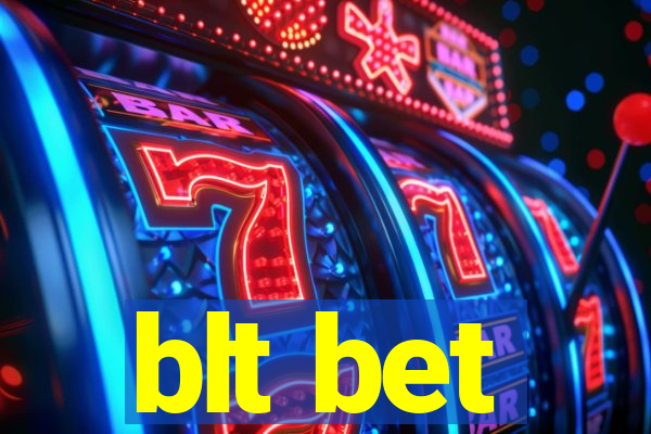 blt bet