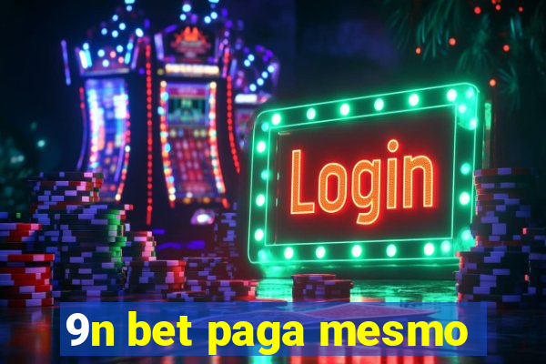 9n bet paga mesmo