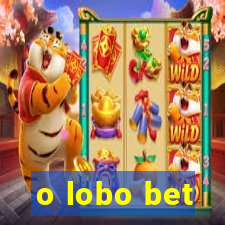 o lobo bet