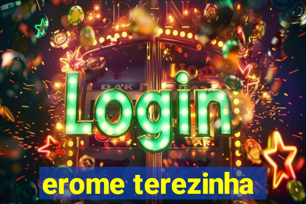 erome terezinha