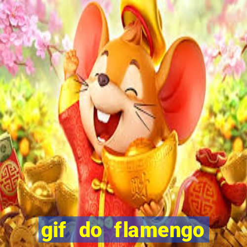 gif do flamengo para celular