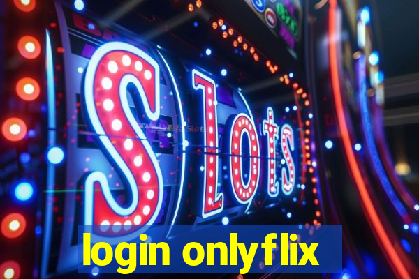 login onlyflix