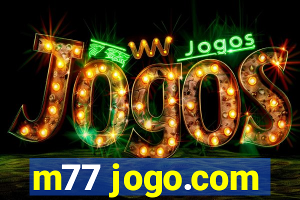 m77 jogo.com