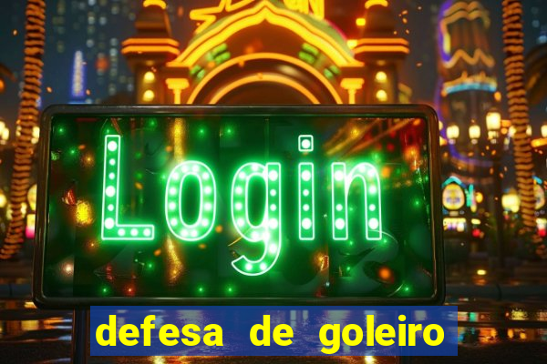 defesa de goleiro betano como funciona