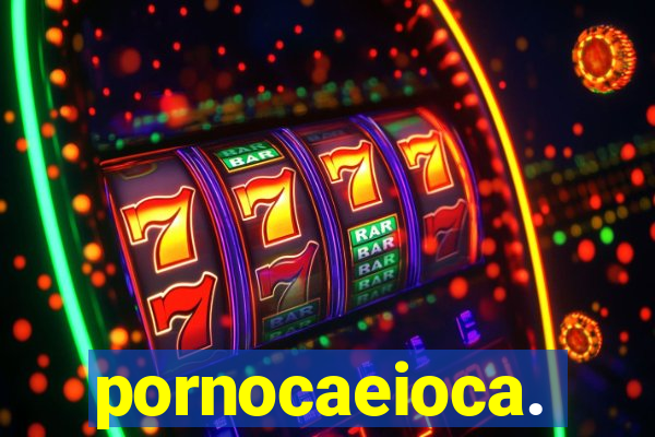 pornocaeioca.