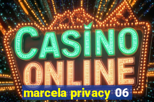 marcela privacy 06