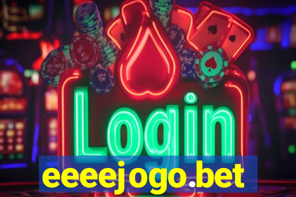 eeeejogo.bet