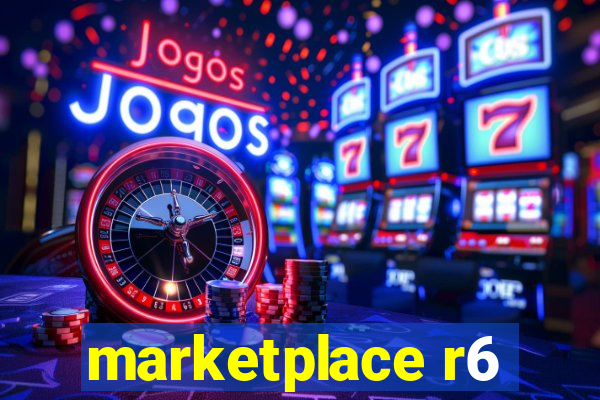 marketplace r6