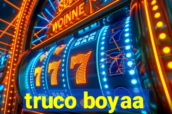 truco boyaa