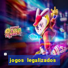 jogos legalizados no brasil