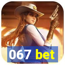 067 bet