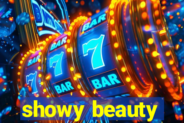 showy beauty