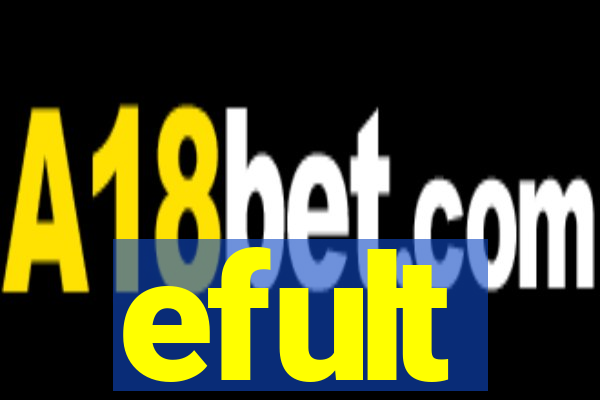 efult