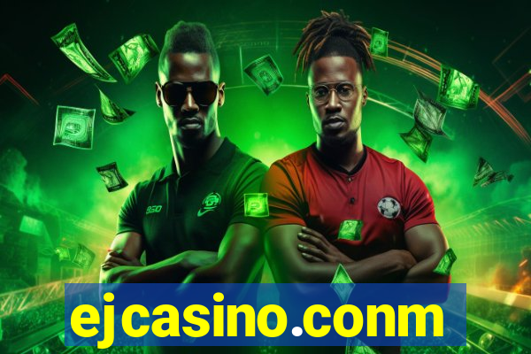 ejcasino.conm