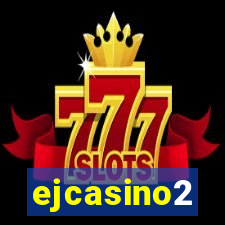 ejcasino2