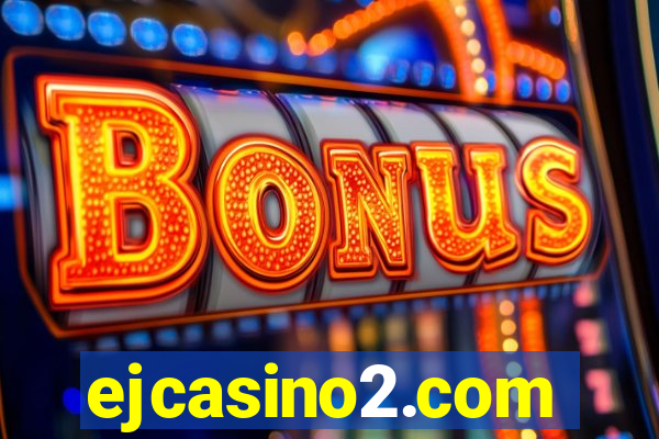 ejcasino2.com