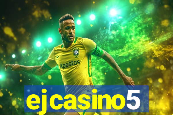 ejcasino5