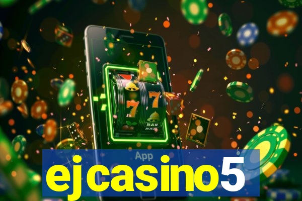 ejcasino5