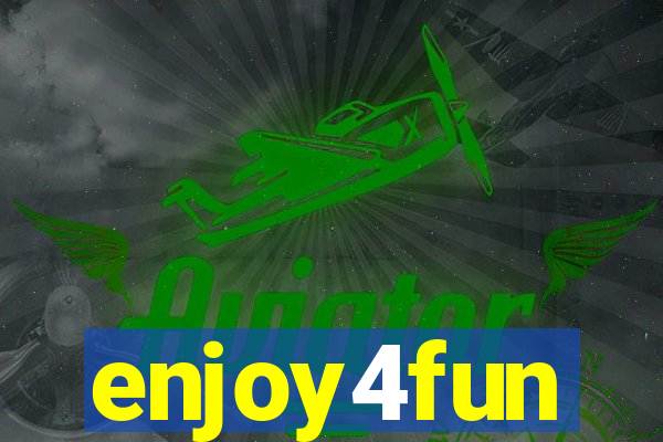 enjoy4fun