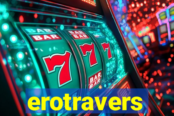 erotravers