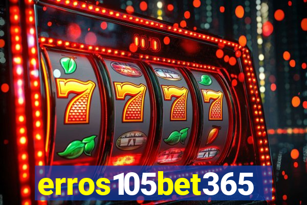 erros105bet365