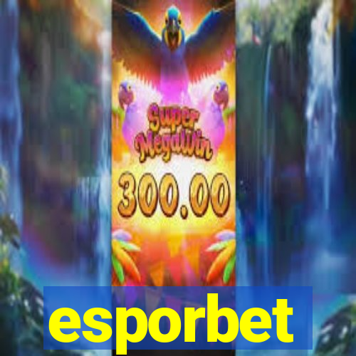 esporbet