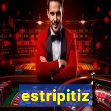 estripitiz