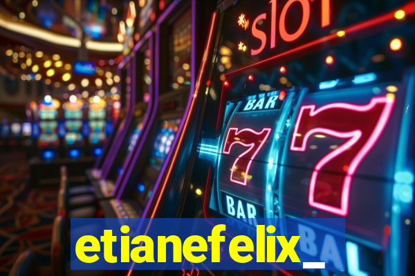 etianefelix_