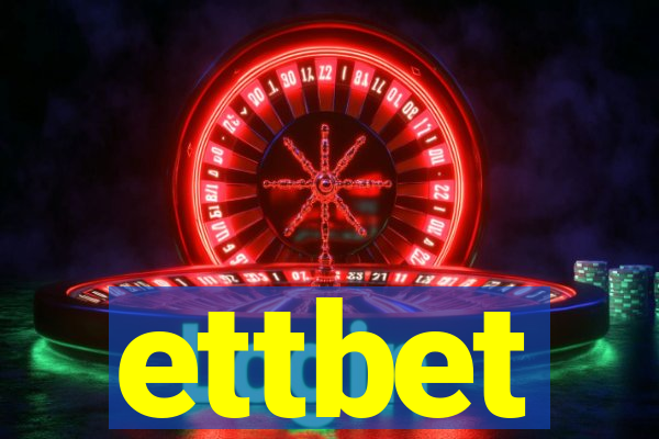 ettbet