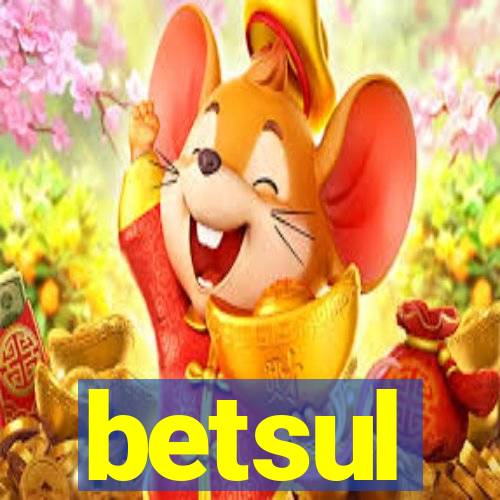 betsul