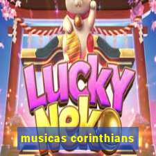 musicas corinthians