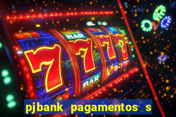 pjbank pagamentos s a 1