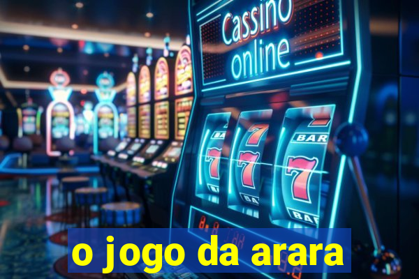 o jogo da arara