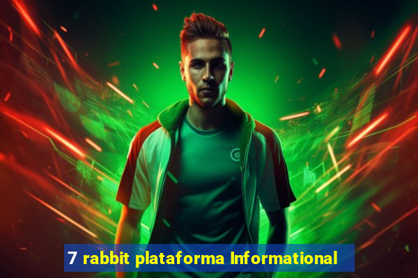 7 rabbit plataforma Informational