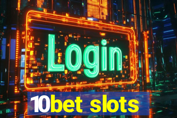 10bet slots