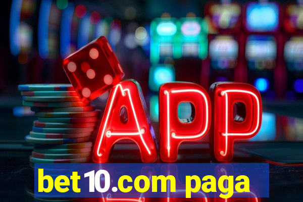 bet10.com paga