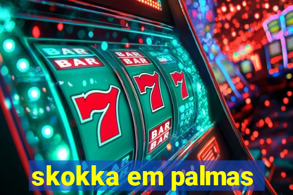 skokka em palmas