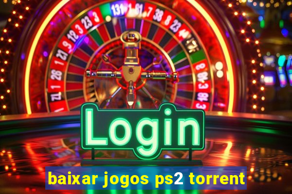 baixar jogos ps2 torrent