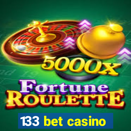 133 bet casino