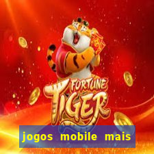jogos mobile mais jogados 2024