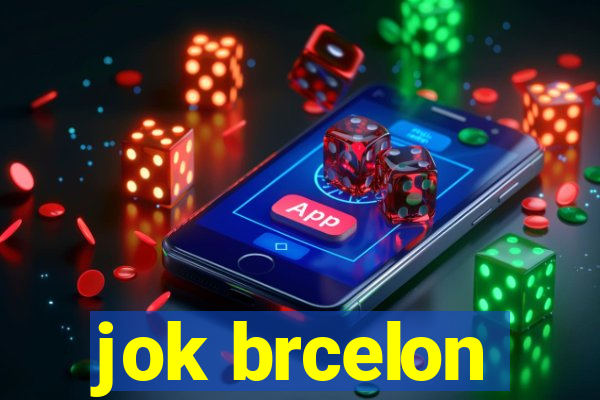 jok brcelon