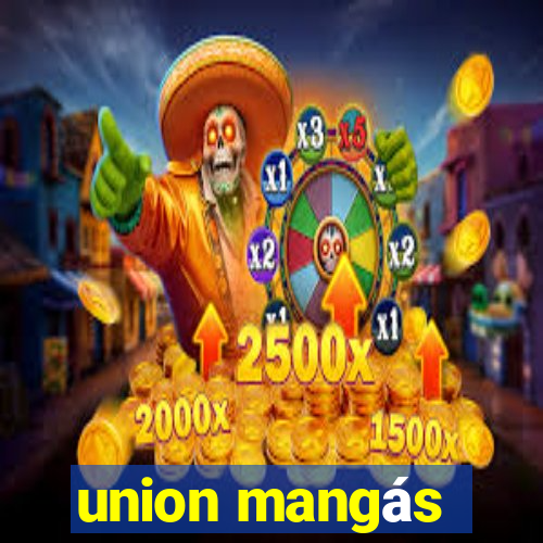 union mangás