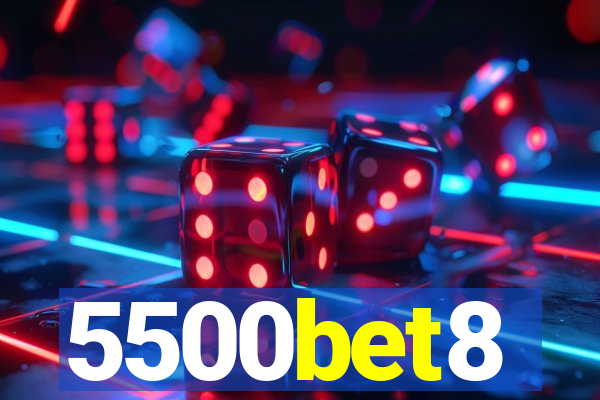 5500bet8