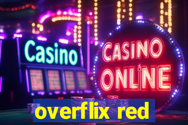 overflix red