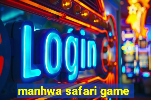 manhwa safari game