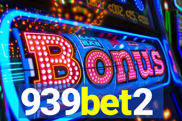 939bet2