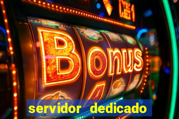 servidor dedicado para jogos brasil