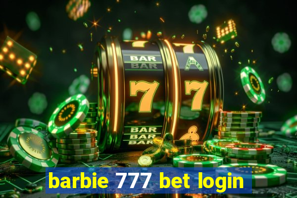 barbie 777 bet login
