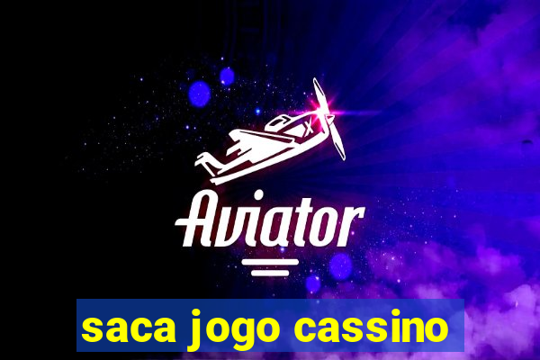 saca jogo cassino
